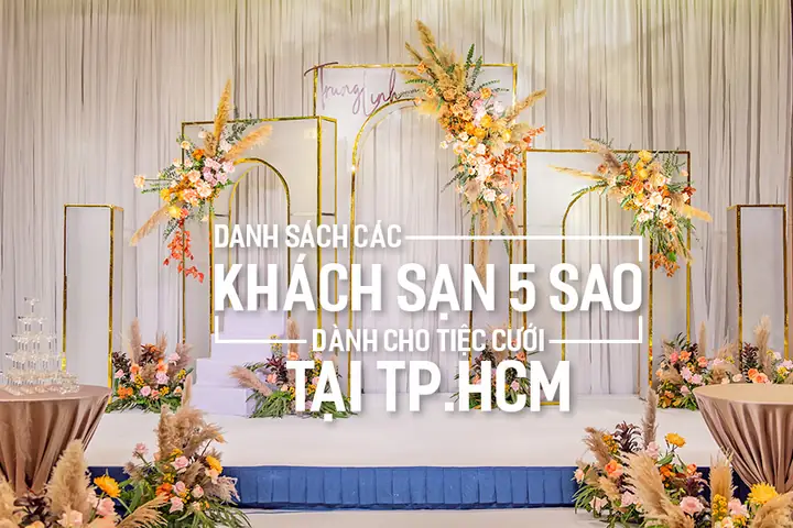 Danh Sách Khách Sạn 5 Sao Tại Tphcm