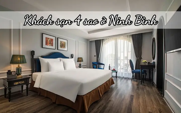 Khách Sạn 4 Sao Ở Ninh Bình