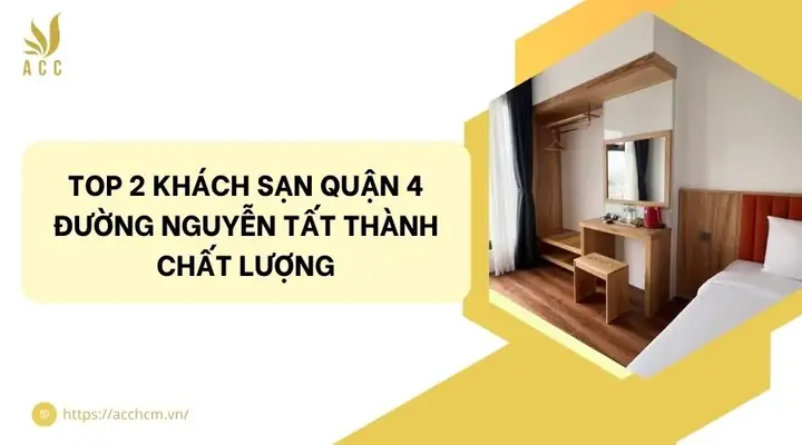 Khách Sạn Quận 4 Đường Nguyễn Tất Thành