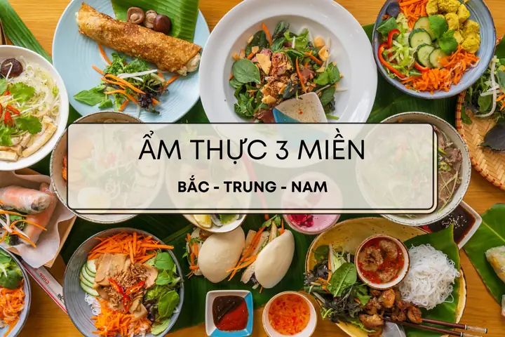 Ẩm Thực 3 Miền Bắc Trung Nam Ẩm Thực 3 Miền Bắc Trung Nam