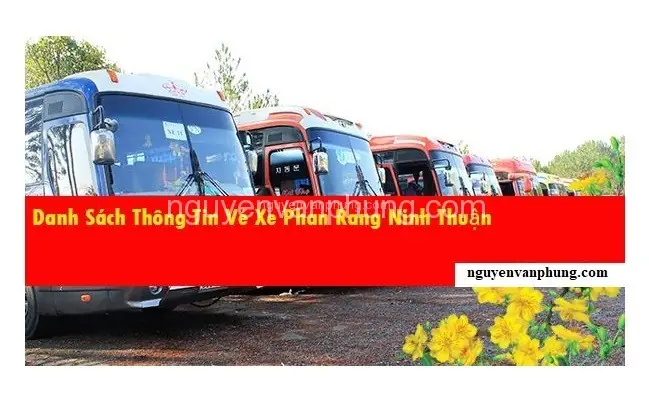 Các Nhà Xe Đi Phan Rang Các Nhà Xe Đi Phan Rang