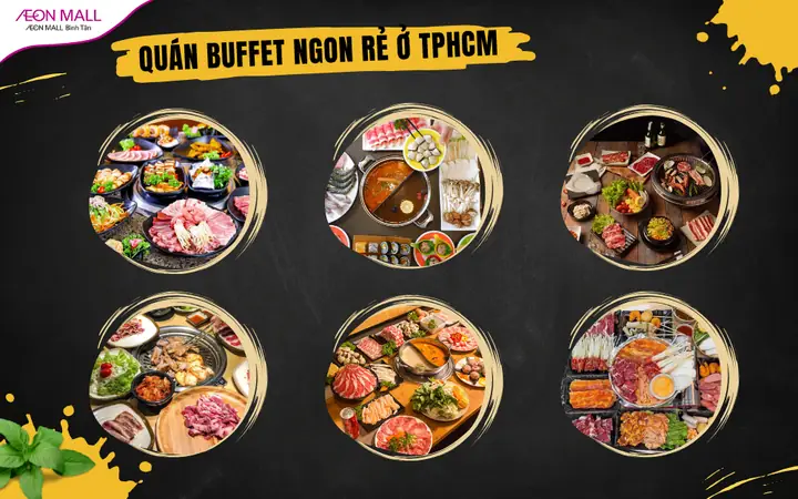 Các Quán Buffet Ngon Rẻ Ở Tphcm