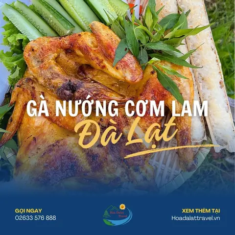 Các Quán Gà Nướng Cơm Lam Ngon Ở Đà Lạt Các Quán Gà Nướng Cơm Lam Ngon Ở Đà Lạt