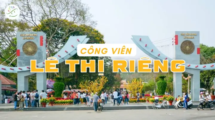 Công Viên Lê Thị Riêng Địa Chỉ Công Viên Lê Thị Riêng Địa Chỉ