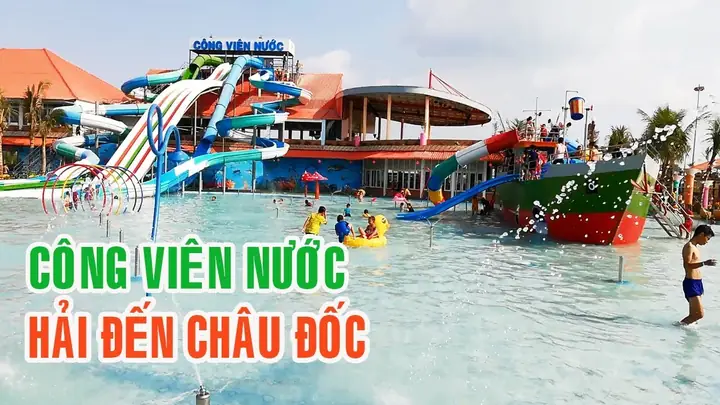 Công Viên Nước Ở Châu Đốc Công Viên Nước Ở Châu Đốc