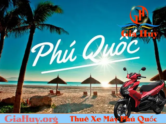 Dịch Vụ Cho Thuê Xe Máy Phú Quốc Dịch Vụ Cho Thuê Xe Máy Phú Quốc