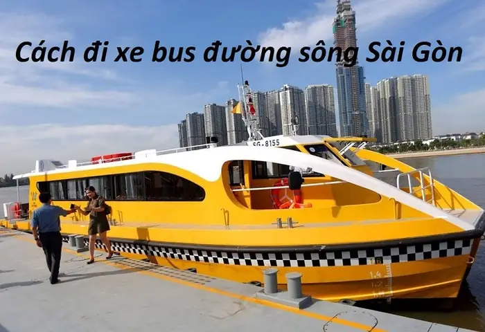 Giá Vé Đi Tàu Trên Sông Sài Gòn Giá Vé Đi Tàu Trên Sông Sài Gòn