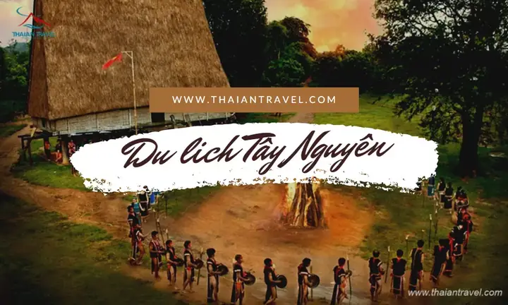 Giới Thiệu Về Du Lịch Tây Nguyên Giới Thiệu Về Du Lịch Tây Nguyên