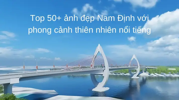 Hình Ảnh Quê Hương Nam Định Hình Ảnh Quê Hương Nam Định
