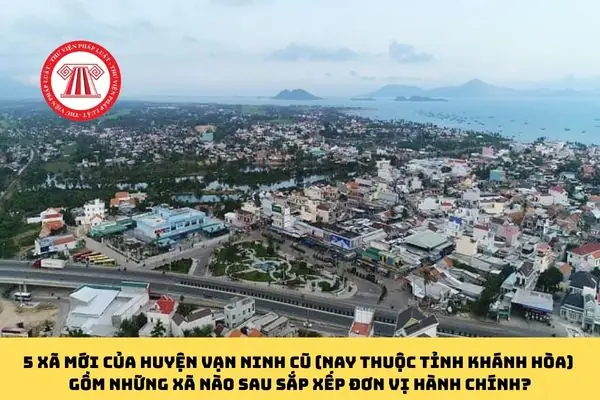 Huyện Vạn Ninh Thuộc Tỉnh Nào Huyện Vạn Ninh Thuộc Tỉnh Nào