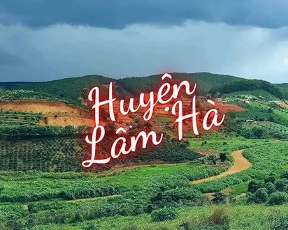 Lâm Hà Lâm Đồng Có Gì Chơi Lâm Hà Lâm Đồng Có Gì Chơi