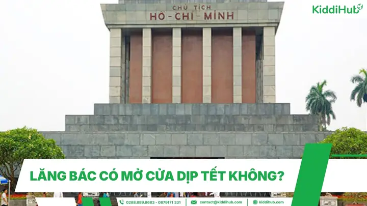 Lăng Bác Có Mở Cửa Dịp Tết Không Lăng Bác Có Mở Cửa Dịp Tết Không