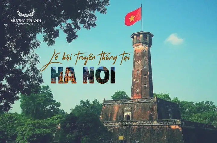 Lễ Hội Truyền Thống Ở Hà Nội Lễ Hội Truyền Thống Ở Hà Nội