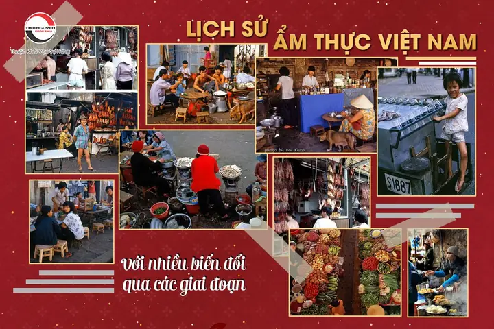 Lịch Sử Ẩm Thực Việt Nam Lịch Sử Ẩm Thực Việt Nam