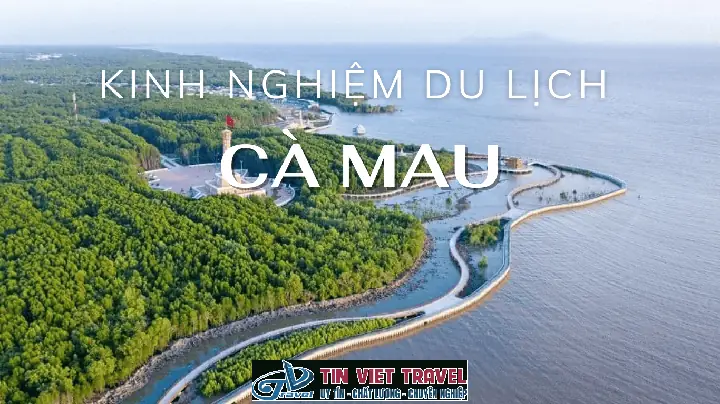 Lịch Trình Du Lịch Cà Mau Lịch Trình Du Lịch Cà Mau