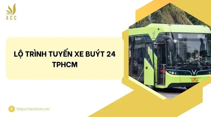 Lộ Trình Xe Bus 24 Tphcm