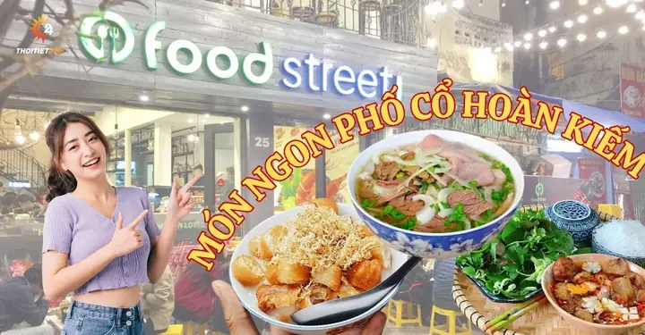 Món Ngon Phố Cổ Hoàn Kiếm Hà Nội Món Ngon Phố Cổ Hoàn Kiếm Hà Nội