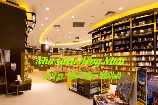 Nhà Sách Bán Sách Tiếng Nhật Ở Tphcm Nhà Sách Bán Sách Tiếng Nhật Ở Tphcm