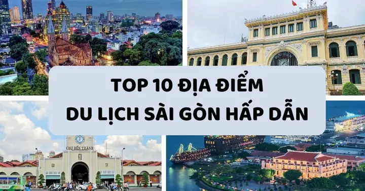 Những Địa Điểm Nổi Tiếng Ở Tphcm Những Địa Điểm Nổi Tiếng Ở Tphcm