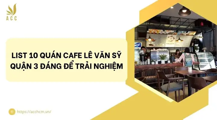 Quán Cafe Ở Lê Văn Sỹ Quán Cafe Ở Lê Văn Sỹ