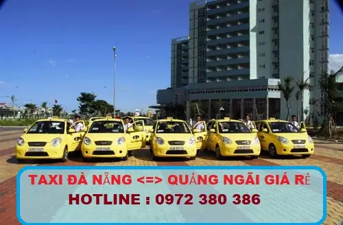 Taxi Từ Đà Nẵng Về Quảng Ngãi Taxi Từ Đà Nẵng Về Quảng Ngãi