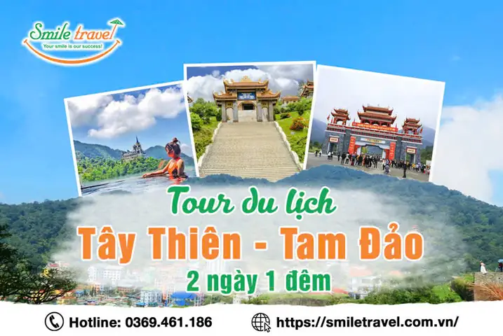 Tour Hà Nội Tam Đảo 2 Ngày 1 Đêm Tour Hà Nội Tam Đảo 2 Ngày 1 Đêm