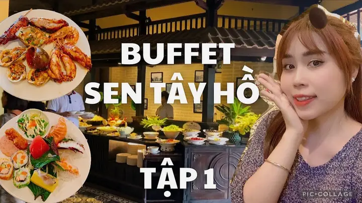 Buffet Hải Sản Sen Tây Hồ