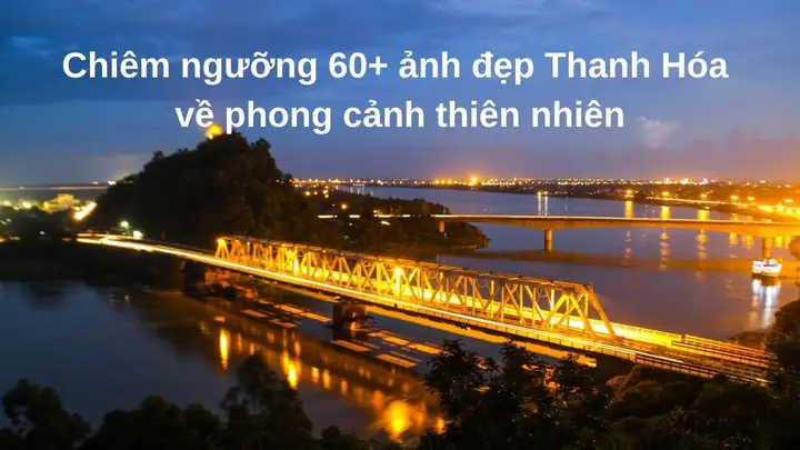 Hình Ảnh Đẹp Về Thanh Hóa
