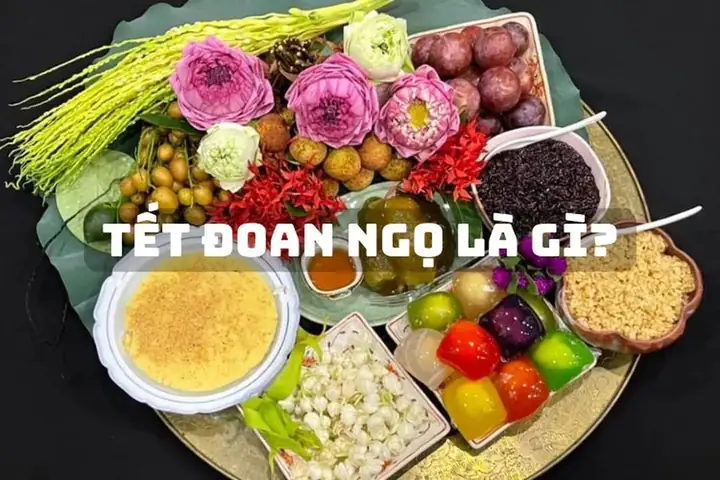 Tết Đoan Ngọ Là Tết Gì